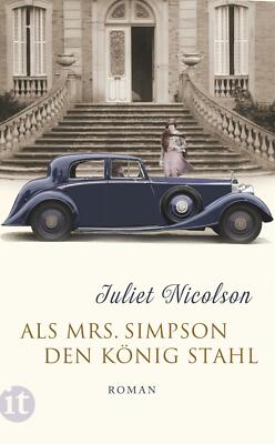 Als Mrs. Simpson den König stahl von Juliet Nicolson (2013, Taschenbuch)