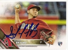 Silvino Bracho Arizona Diamondbacks 2016 Topps Signed Card