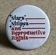 Pro-Choice  2 1/4 inch. Magnet  " Stars Stripes and Reproductive Rights "