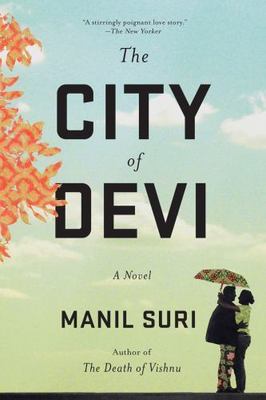 City of Devi by Suri, Manil