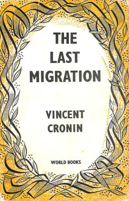 The Last Migration by Vincent Cronin