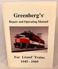 Greenberg's Repair and Operating Manual for Lionel Trains 1945-1969 Paperback
