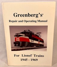 Greenberg's Repair and Operating Manual for Lionel Trains 1945-1969 Paperback