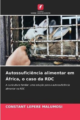 Autossuficincia alimentar em frica, o caso da RDC by Constant Lepere Malumosi (P