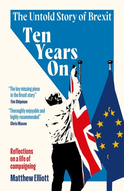 Ten Years On My Brexit Story