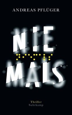 Niemals - Thriller (Jenny Aaron 2) Andreas Pflüger