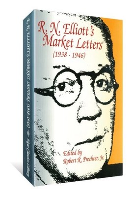 R.N. ELLIOTT'S MARKET LETTERS: 1938-1946 By Ralph Nelson Elliott & Robert R. VG+