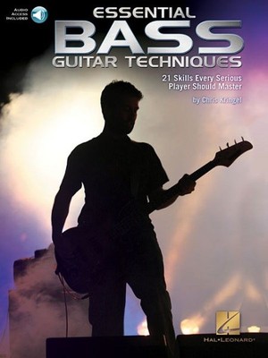 Essential Bass Guitar Techniques : 21 Skills Every Serious Player Should Mast...