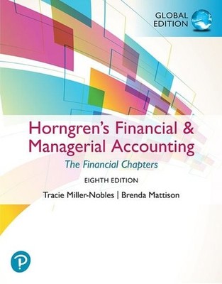 Horngren's Financial & Managerial Accounting, The Financial Chapters, Global ...