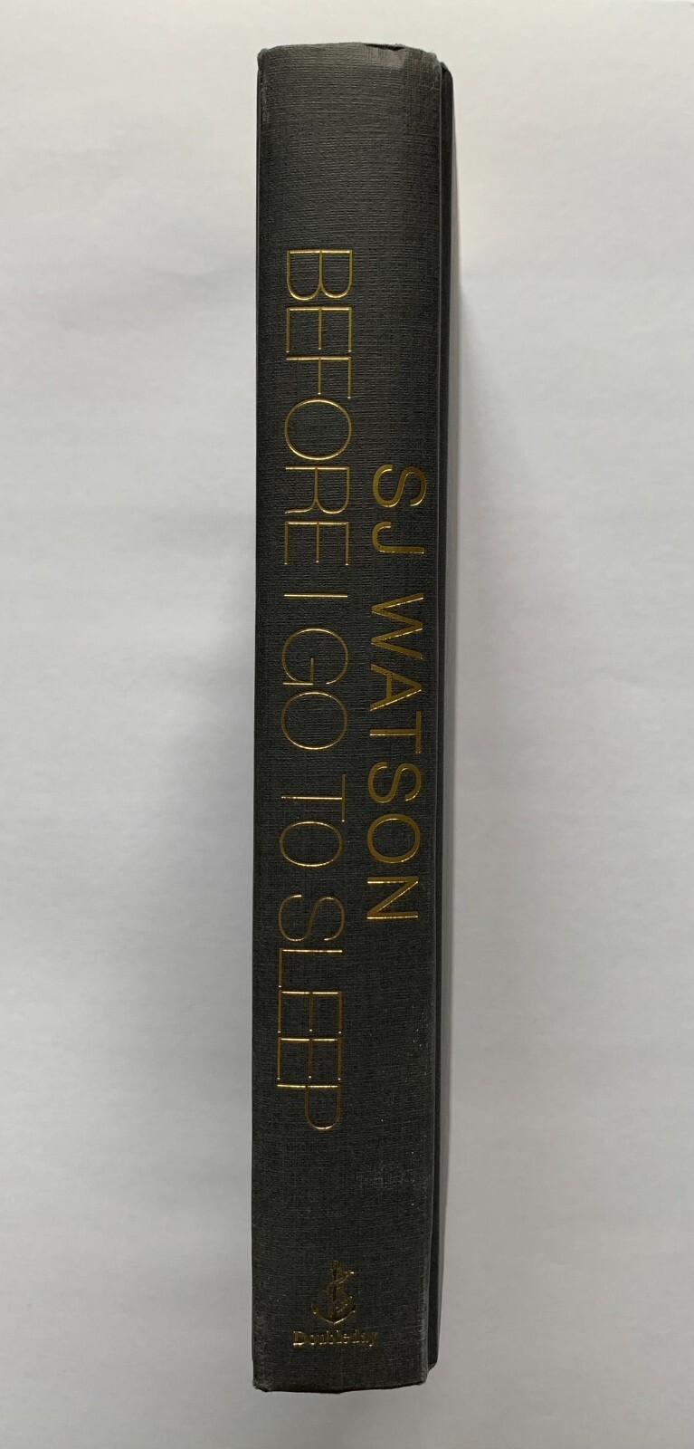 Before I Go to Sleep by S J Watson, Hardcover, First English Ed., (2011 ...