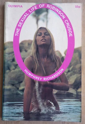 The Sexual Life of Robinson Crusoe by Humphrey Richardson - Olympia Press, 1971 - Bild 1 von 4