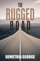Demetria George | The Rugged Road | Taschenbuch | Englisch (2018) | Xlibris US