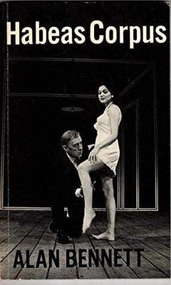 Habeas corpus; a play in two acts - Paperback, by Bennett Alan - Very Good