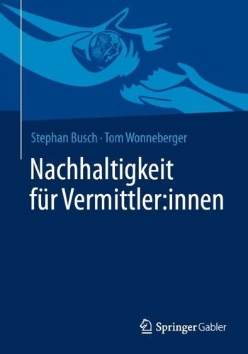 Nachhaltigkeit fr Vermittler:innen by Stephan Busch, Tom Won... -