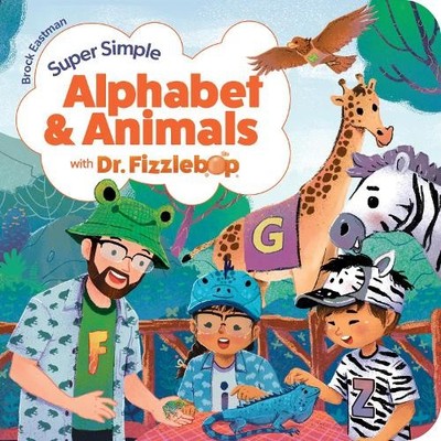 Brock D. Eastman Dr. Fizzlebop's Super Simple Science (Kartonbuch)