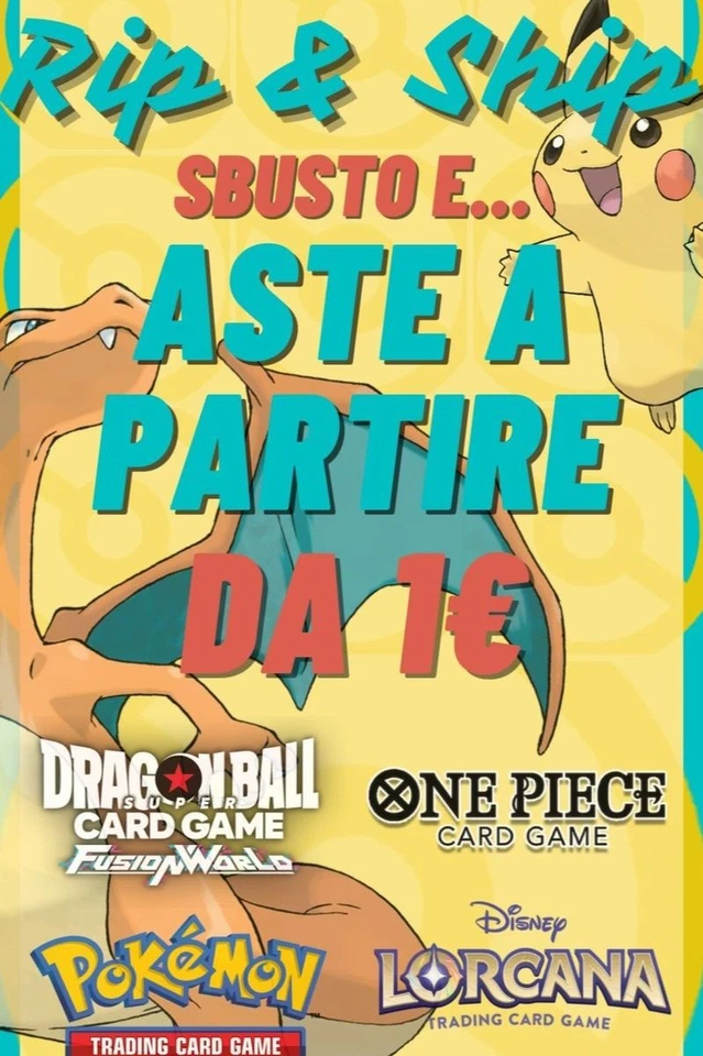 Rip & Ship - Aste Pazze TUTTE 1€ | Pokémon, One Piece, Dragonball, Lorcana