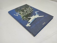 VOLARE AVANTI  STORIA DEGLI AEREI PIAGGIO PROEDI EDITORE 2000 [Z40-077]