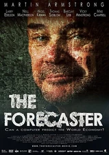The Forecaster Story of Martin Armstrong Not A DVD