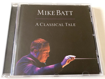 Mike Batt   A Classical Tale CD Album 2015 On Watership Down Dramatico 13 Tracks