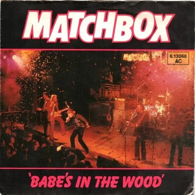Matchbox Babes In The Wood / Tokyo Joe Vinyl Single 7inch Magnet