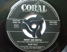 Alan Dale Sweet And Gentle 7" Coral 961435 G 1950s US pressing