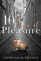 Stephanie Freeman | 10 Days Of Pleasure | Taschenbuch | Englisch (2022)