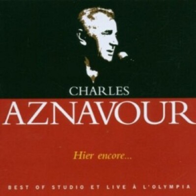 CHARLES AZNAVOUR - BEST OF: HIER ENCORE 2 CD NEU
