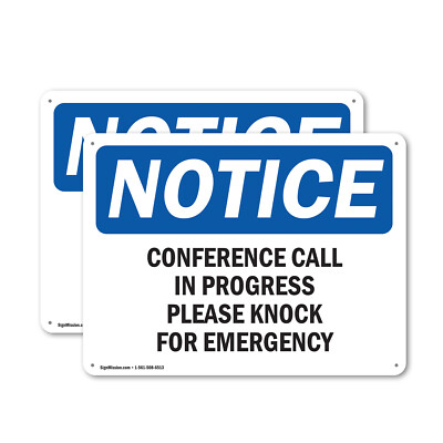 (2 Pack) Conference Call In Progress Please Knock OSHA Notice Sign Decal Metal