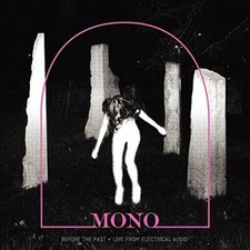 Mono - Before The Past - Live From Electrical Audio [VINYL]