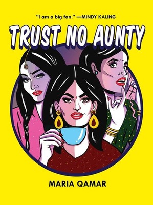 Trust No Aunty - hardcover Qamar, Maria