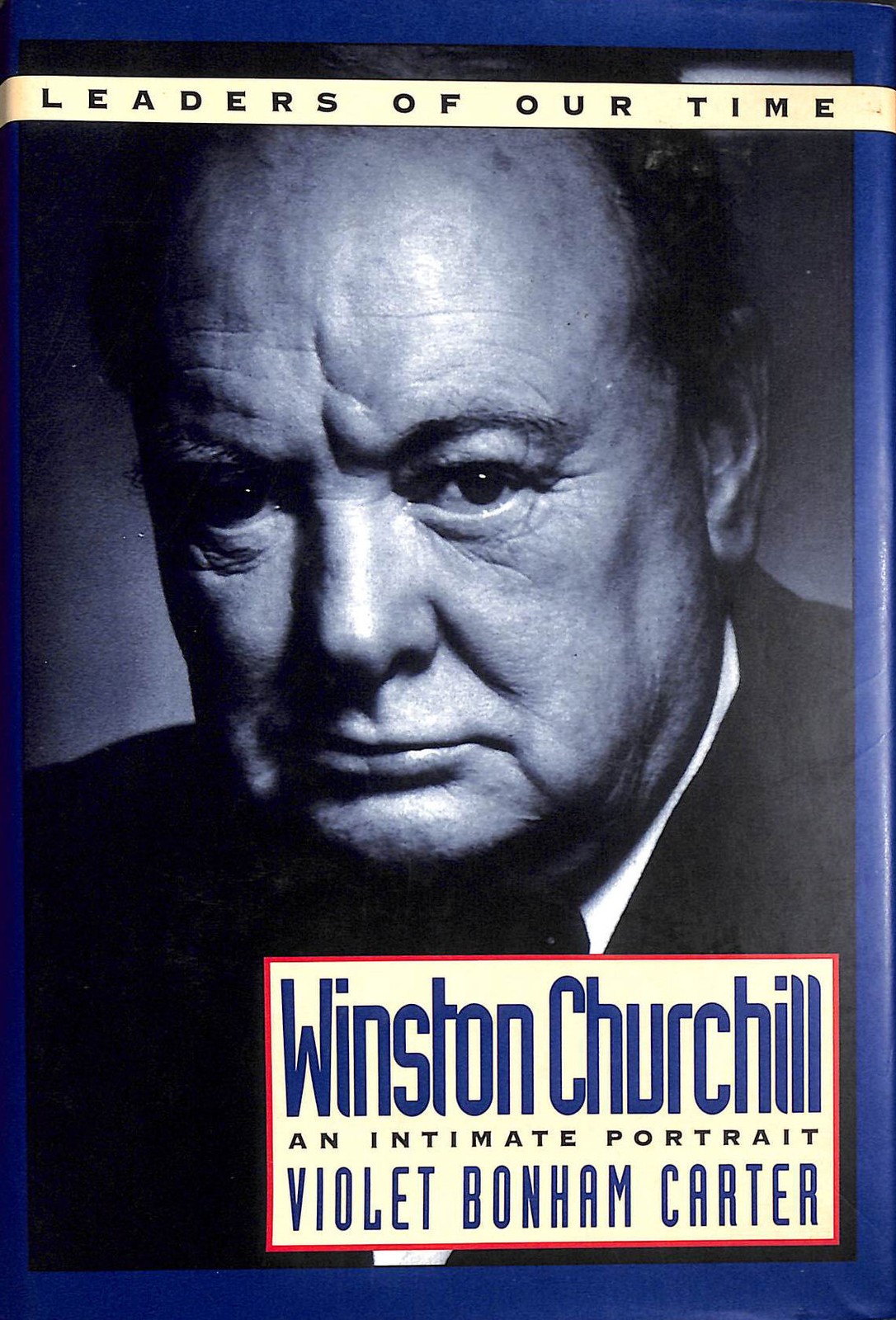 Winston Churchill: An Intimate Portrait by Bonham Carter, Violet