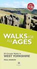 Walks for All Ages West Yorkshire by Paul Hannon (Paperback, 2015)