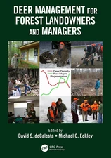 Deer Management for Forest Landowners and Managers - 1st Ed. - Hardcover - NEW
