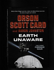 Earth Unaware by Orson Scott Card & Aaron Johnston, Both SIGNED 1st ED HC/DJ