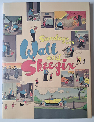 Frank O. King: Sundays with Walt and Skeezix