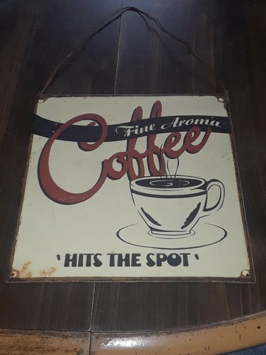 Reproduction 9.5" Metal Advertisement W/ Hanger Coffee Fine Aroma Hits The Spot - Picture 2 of 6