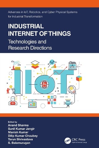 Industrial Internet of Things by Anand Sharma, Sunil Kumar Ja... - 9780367702083