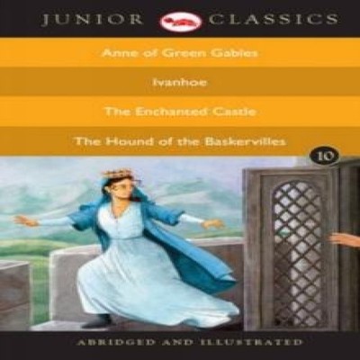 Junior Classic - Book 10 (Anne of Green Gables Ivanhoe The Enchan