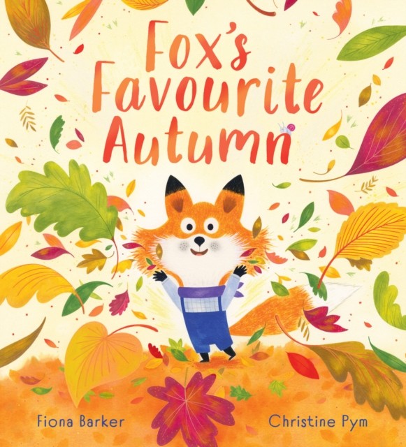 Fox's Favourite Autumn by Fiona Barker (Paperback Book)