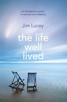 Jim Lucey | The Life Well Lived | Taschenbuch | Englisch (2017)