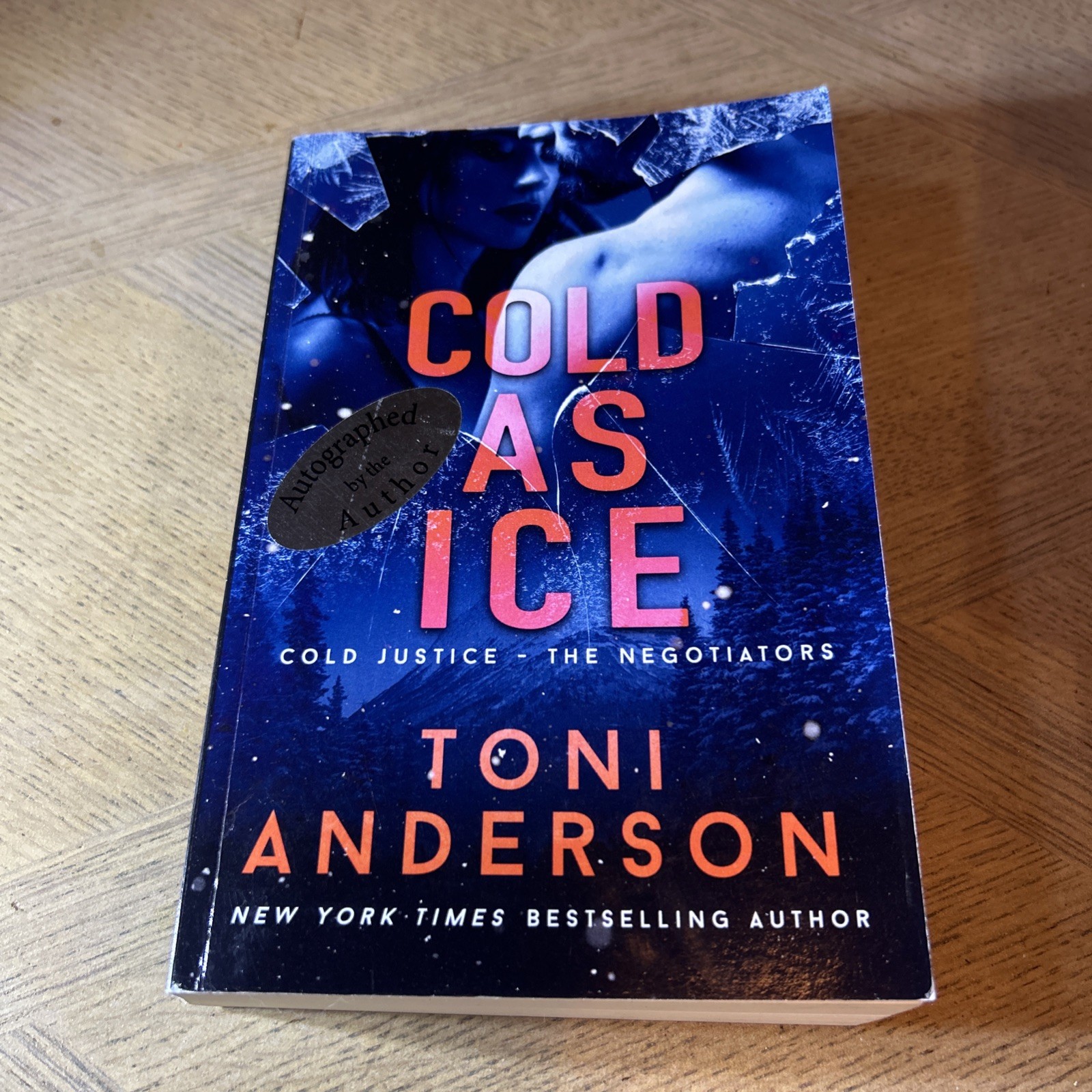 Cold as Ice: A thrilling novel of Romance & Suspense, Toni Anderson SIGNED 1stEd