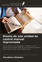 DiseñO De Una Unidad De Control Manual Improvisada Nuruddeen Abubakar Buch 2024