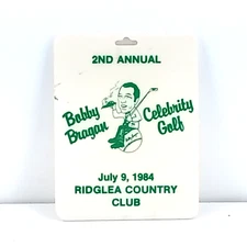 1984 Bobby Bragan Celebrity Golf Badge Ridglea Country Club Fort Worth Boy Scout