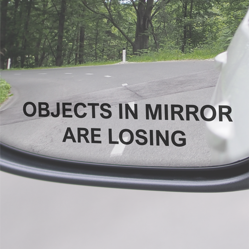 Set of 2 - Objects in Mirror are Losing - Car Wing Mirror Vinyl Decal Sticker - Picture 2 of 4