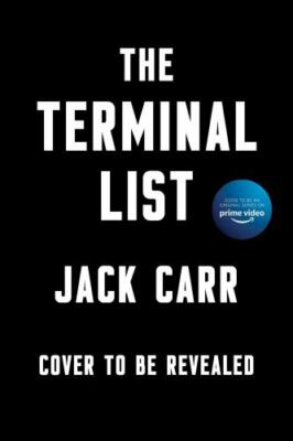 The Terminal List: A Thriller - paperback, Jack Carr, 9781982197346
