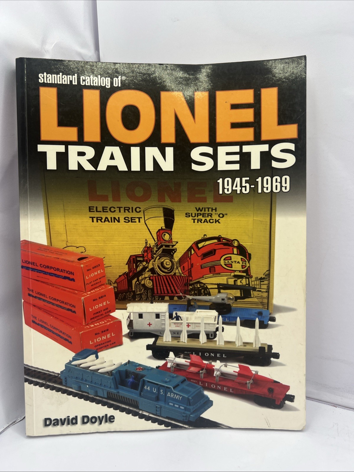 Standard Catalog of Lionel Train Sets, 1945-1969 Paperback David Dooyle 2007