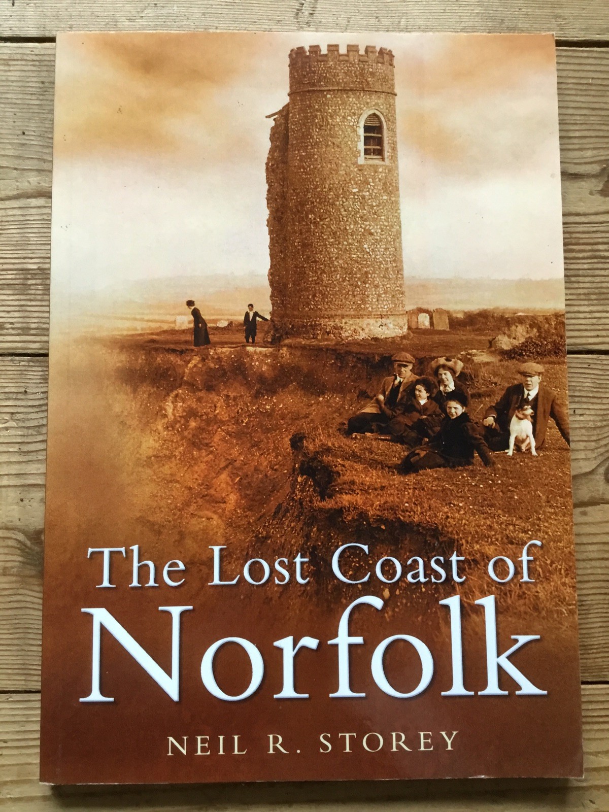 The Lost Coast of Norfolk by Neil R Storey - 2009 History Press Pbk