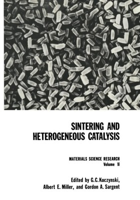 G. Kuczynski | Sintering and Heterogeneous Catalysis | Taschenbuch | Englisch