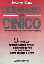 Jonathon Green, Dizionario del cinico. La realtà come è non come dovrebbe essere