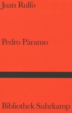 Pedro Páramo. Rulfo, Juan y Mariana Frenk: